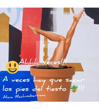 Ahh Veces!!! Hay que sacar los pies del tiesto!!